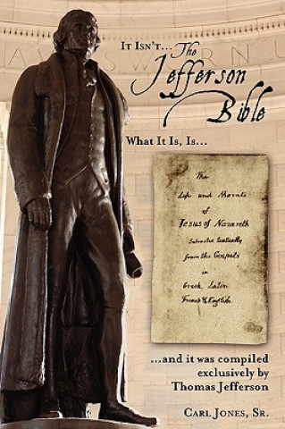 It Isn't the Jefferson Bible