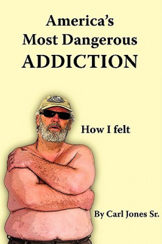 America's Most Dangerous Addiction