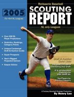 2005 Rotisserie Baseball Scouting Report: For 4x4 NL Only Leagues