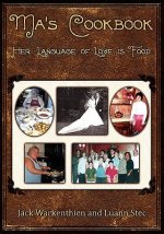 Ma's Cookbook: Her Language of Love Is Food