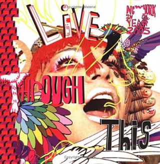 Live Through This: New York 2005