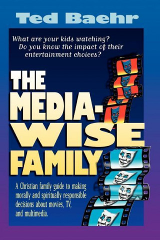 The Media-Wise Family