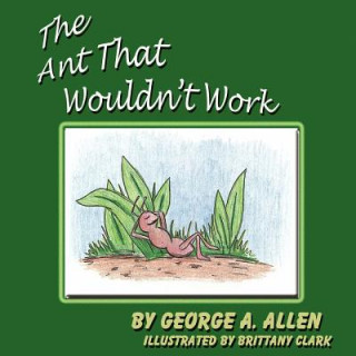 Ant That Wouldn't Work