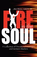 Fire in the Soul