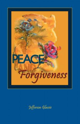 Peace and Forgiveness