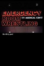 Emergency Room Wrestling