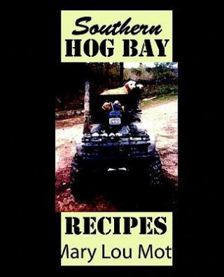 Southern Hog Bay Recipes