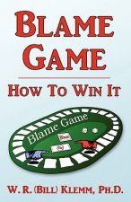 Blame Game. How to Win It