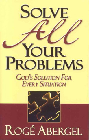 Solve All Your Problems