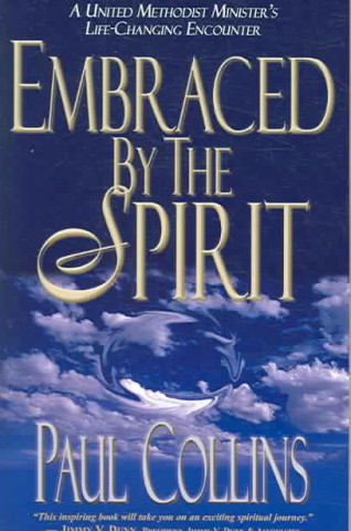 Embraced by the Spirit