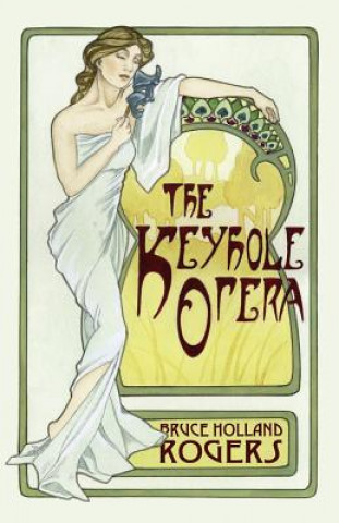 The Keyhole Opera
