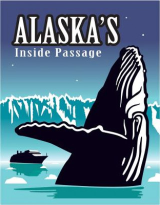 Alaska's Inside Passage
