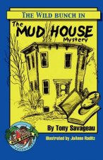 The Mud House Mystery