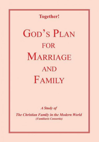 God's Plan for Marriage and Family - Study Guide