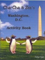 Cha-Cha & Zee's Washington, D.C. Activity Book
