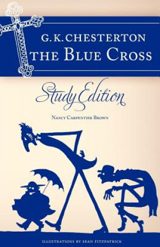 Chesterton's the Blue Cross: Study Edition