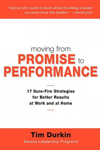 Moving from Promise to Performance