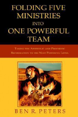 Folding Five Ministries Into One Powerful Team
