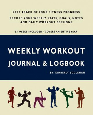 Weekly Workout Journal & Logbook