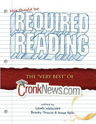 Required Reading: The Very Best of Cronknews.com