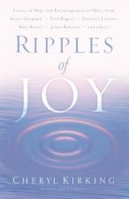 Ripples of Joy: Stories of Hope and Encouragement to Share
