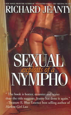 The Sexual Exploits of a Nympho