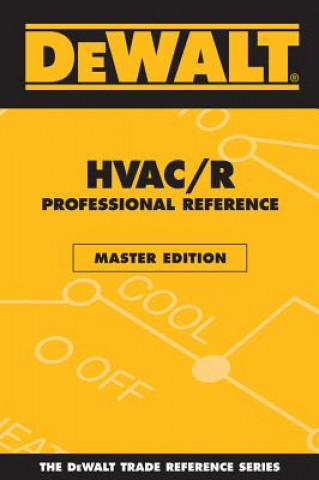 Dewalt HVAC/R Professional Reference