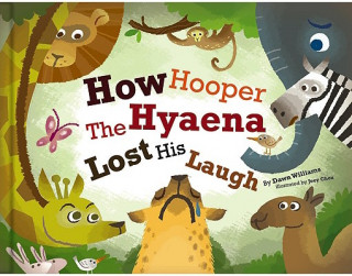 How Hooper the Hyaena Lost His Laugh