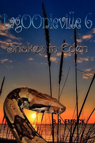 Snakes in Eden