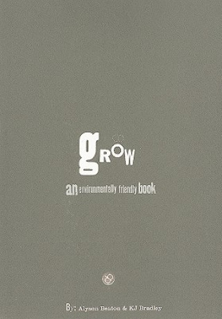 Grow