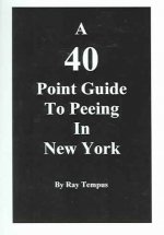 A 40 Point Guide to Peeing in New York
