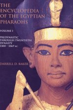 The Encyclopedia of the Egyptian Pharaohs, Volume I: Predynastic to the Twentieth Dynasty (3300-1069 BC)