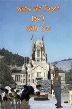 When the Force Isn't with You: Or, the Wisdom of 120,000 Cows and One Stone