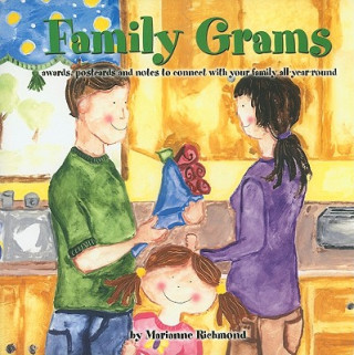 Family Grams: Awards, Postcards and Notes to Connect with Your Family All-Year-Round