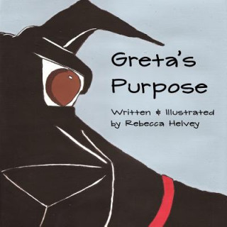 Greta's Purpose