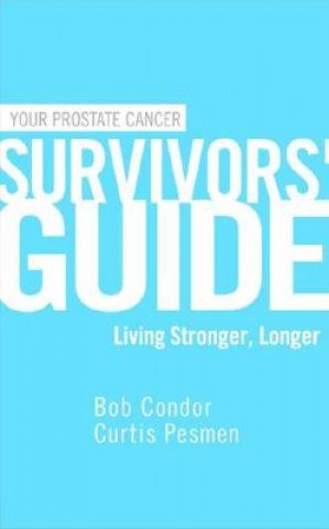 Your Prostate Cancer Survivors' Guide
