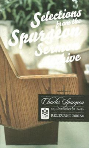 Selections from the Spurgeon Sermon Archive