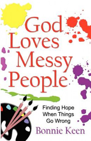 God Loves Messy People
