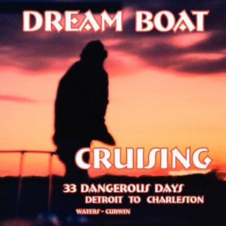 Dream Boat Cruising