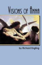 Visions of Anna