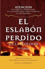 El Eslab N Perdido - En La Teolog A.