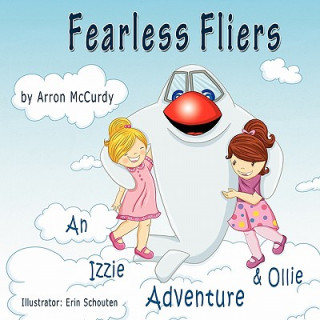 Fearless Fliers - An Izzie & Ollie Adventure