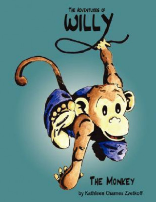 The Adventures of Willy the Monkey