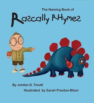 The Naming Book of Rascally Rhymes