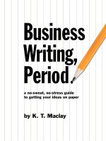 Business Writing, Period.