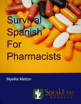 Survival Spanish for Pharmacists