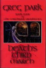 Death's Third March: Book Four of the Earthsoul Prophecies