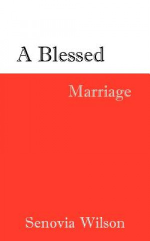 A Blessed Marriage
