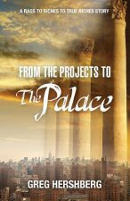 From the Projects to the Palace