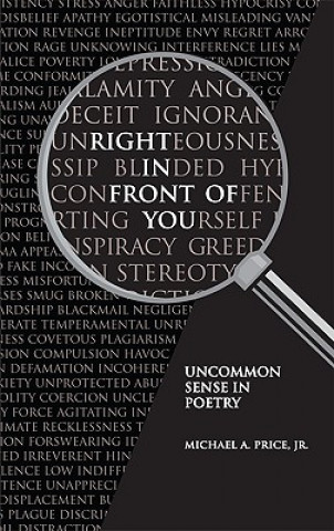 Right in Front of You: Uncommon Sense in Poetry